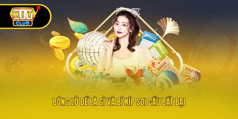 Bóng Lô Đề Là Gì Và Bí Kíp Soi Cầu Âm Dương Bất Bại